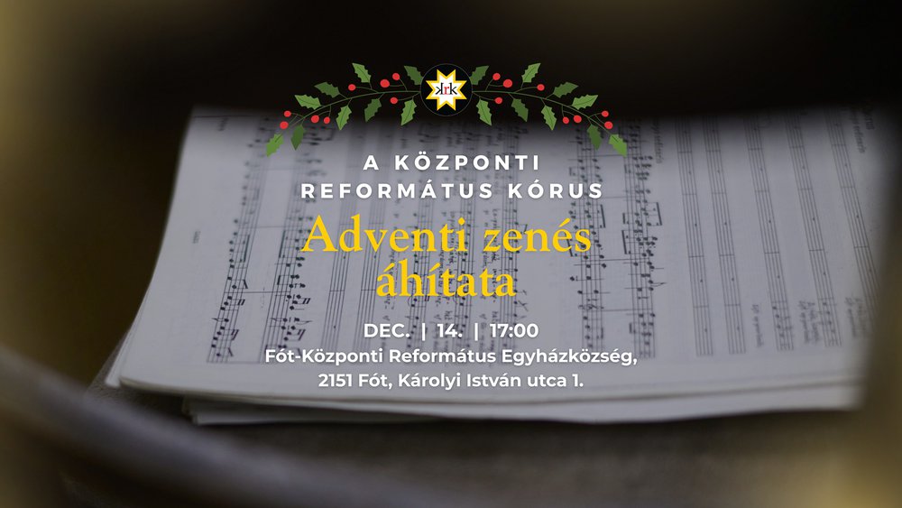 A Központi Református Kórus adventi zenés áhítata