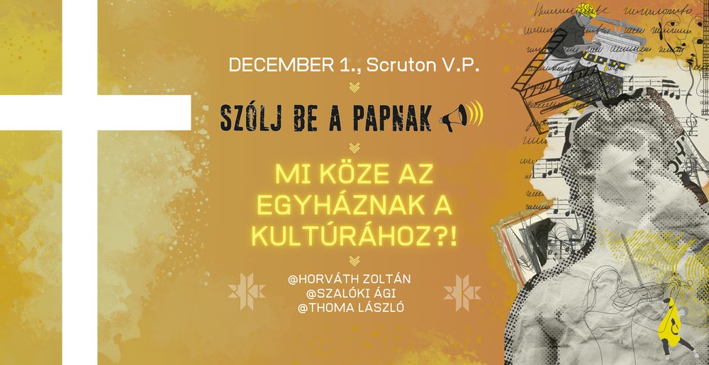 Mi köze az egyháznak a kultúrához?