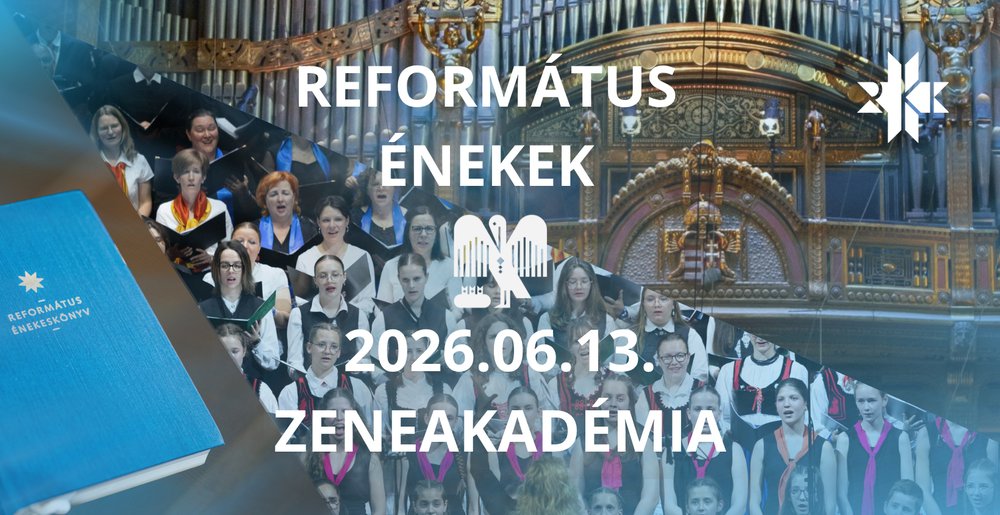 Református Énekek Koncertistentisztelet - 2026, Zeneakadémia
